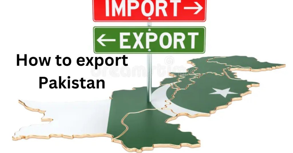How to Export Pakistan